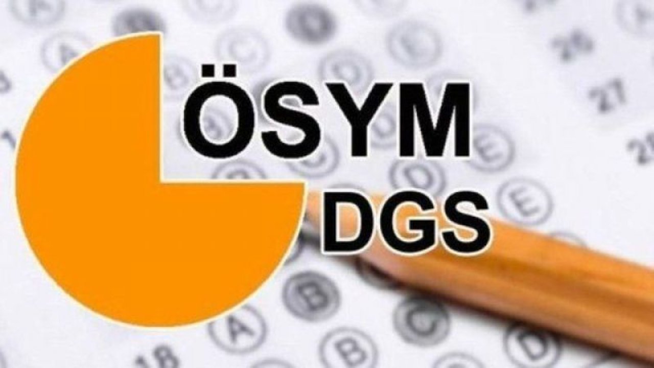 2022 DGS sonuçları ne zaman açıklanacak? ÖSYM duyurdu! DGS sonuçları…