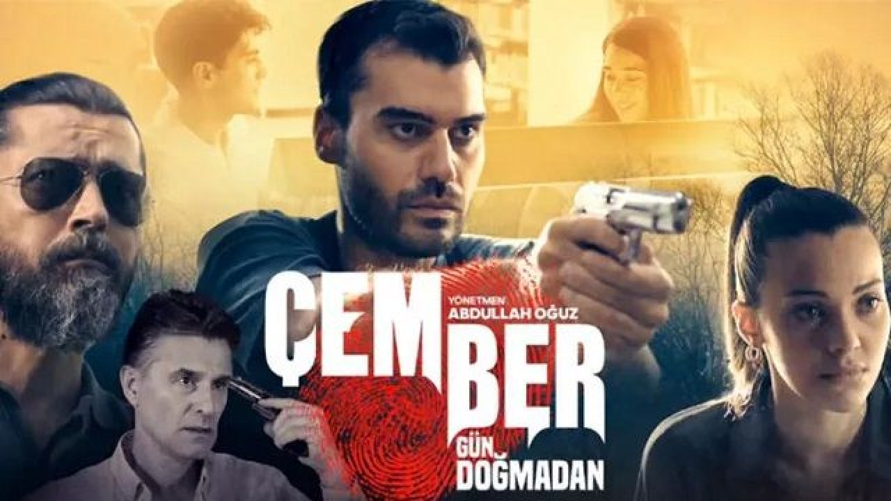 Çember: Gün Doğmadan bu akşam hangi kanalda, saat kaçta? Çember Gün Doğmadan konusu ne, oyuncuları kimler?