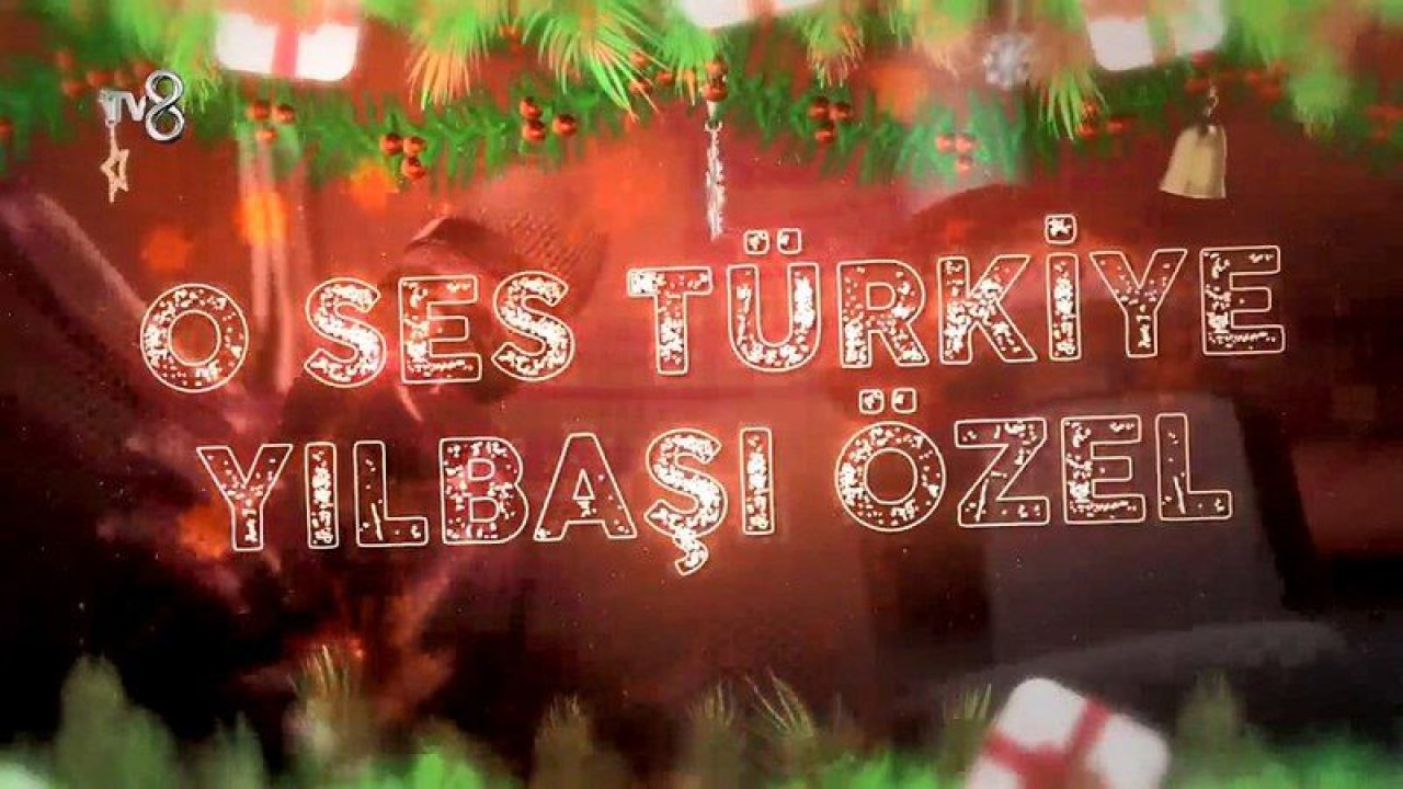 O Ses Türkiye yılbaşı özel programına katılacak ünlüler belli oldu
