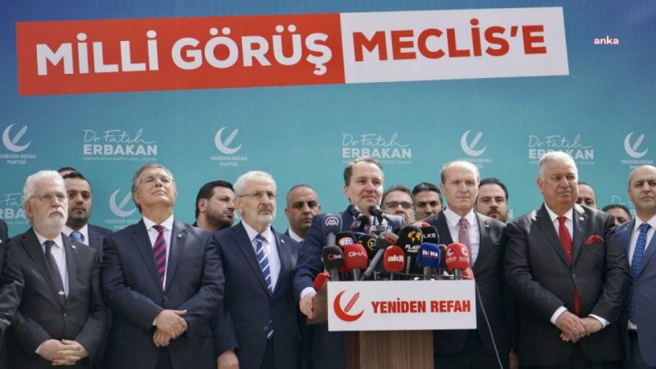 YENİDEN REFAH PARTİSİ YSK’YE ADAY LİSTESİNİ SUNDU… FATİH ERBAKAN İSTANBUL 2’NCİ BÖLGEDEN ADAY OLDU