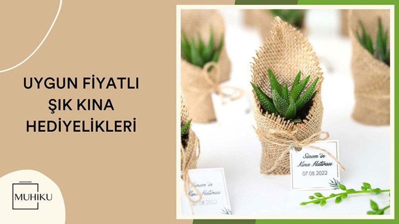Birbirinden Şık ve Uygun Fiyatlı Kına Hediyelikleri