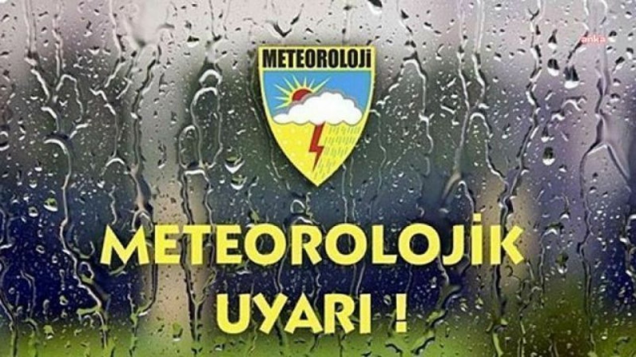 METEOROLOJİ’DEN İÇ ANADOLU’NUN GÜNEYİ VE DOĞUSUNDA YEREL KUVVETLİ GÖK GÜRÜLTÜLÜ SAĞANAK YAĞIŞ UYARISI