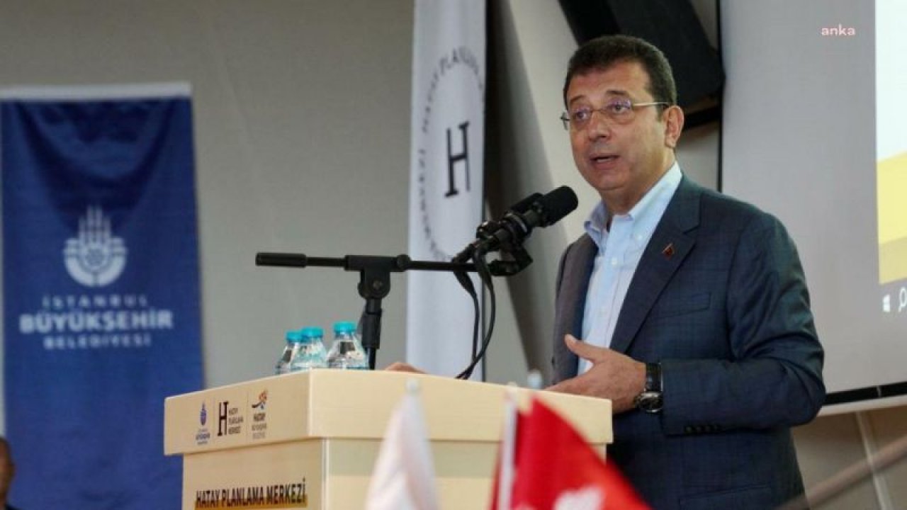 İMAMOĞLU: “DEPREM VE BEKA DEDİĞİMİZDE ESAS TEHDİDİN İSTANBUL OLDUĞUNU HEPİMİZ BİLİYORUZ”