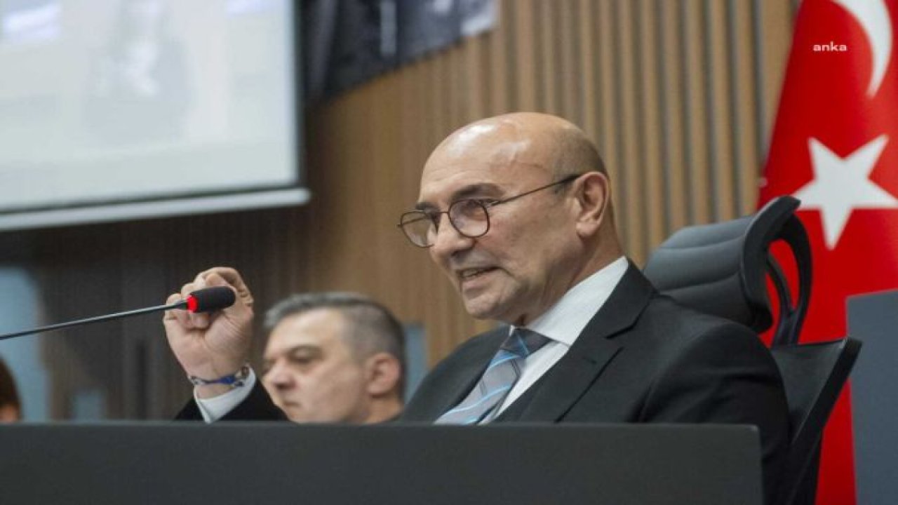 İZMİR BÜYÜKŞEHİR BELEDİYE BAŞKANI TUNÇ SOYER: HÜKÜMETİN İZMİR’E HİÇ BORCU YOK MU?