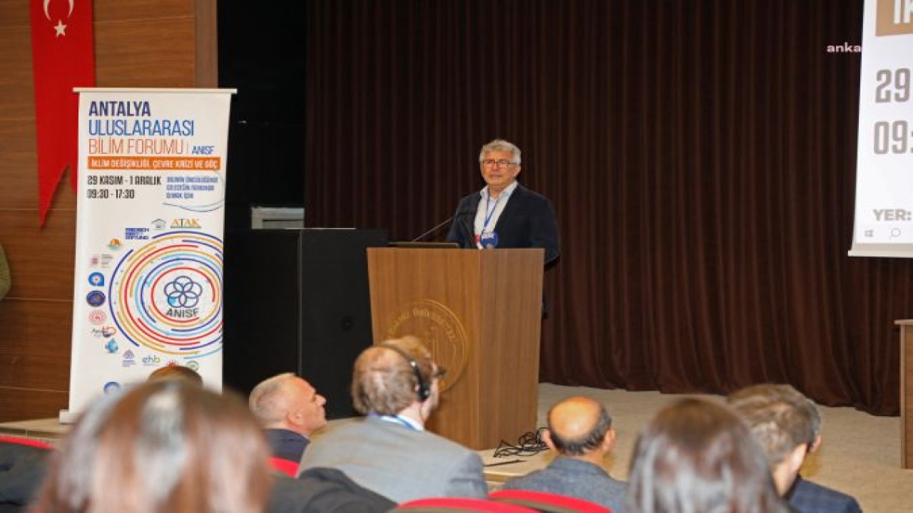 ANTALYA ULUSLARARASI BİLİM FORUMU BAŞLADI