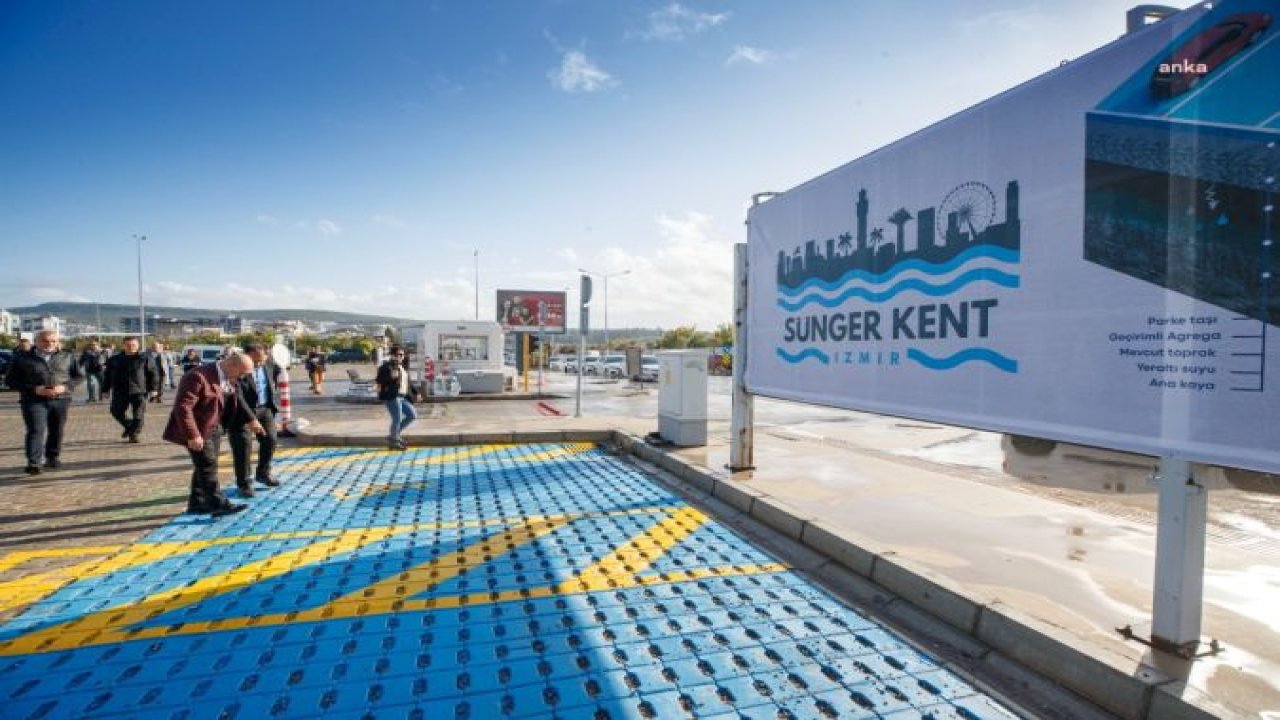 TÜRKİYE’NİN İLK SÜNGER OTOPARKI İZMİR’DE