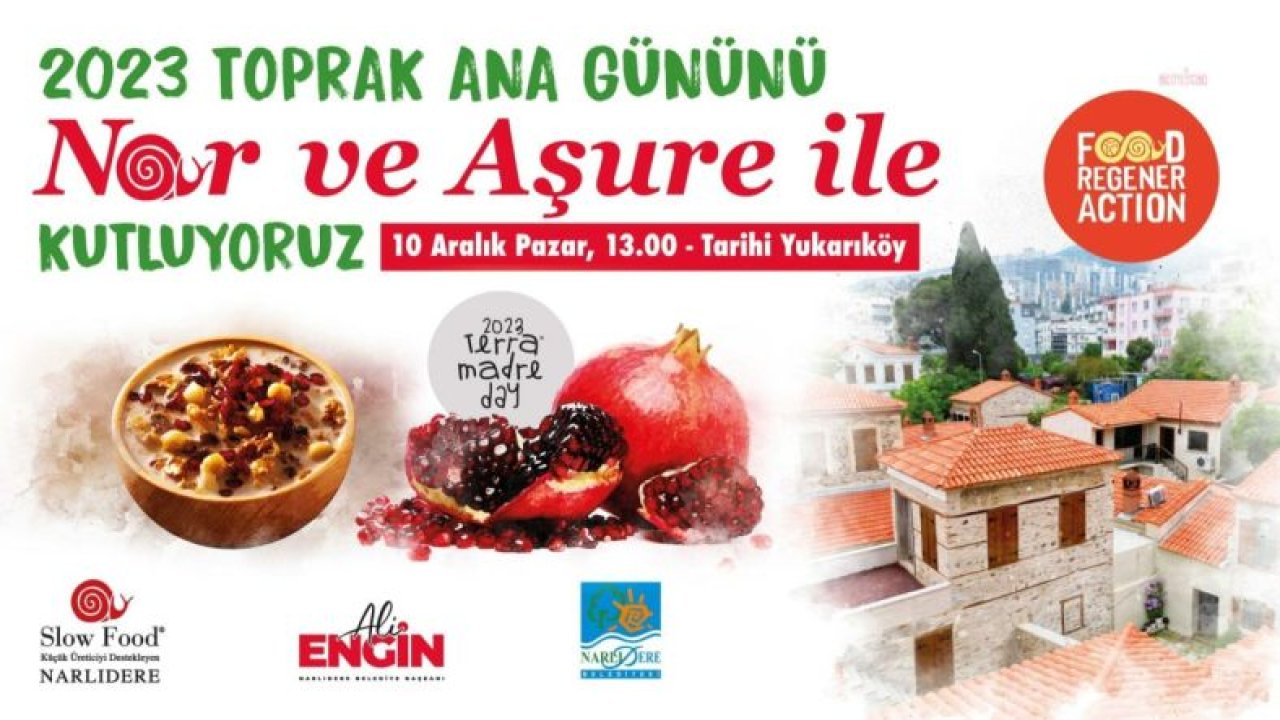 NARLIDERE, TOPRAK ANA GÜNÜ’NÜ NAR VE AŞURE İLE KUTLAYACAK