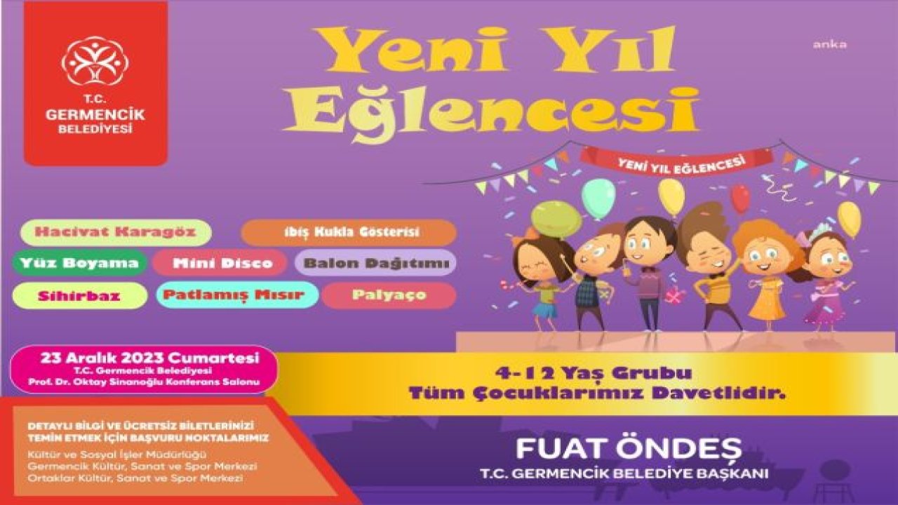GERMENCİK BELEDİYESİ’NDEN ÇOCUKLAR İÇİN YENİ YIL EĞLENCESİ
