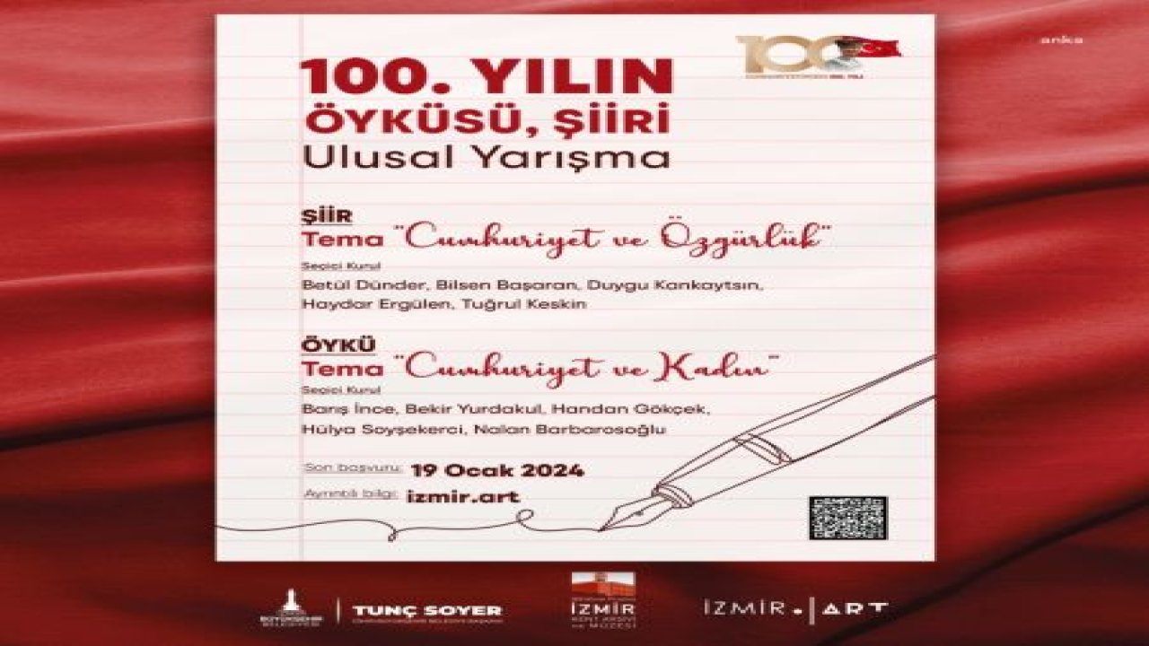 “100. YILIN ÖYKÜSÜ, ŞİİRİ” YARIŞMASINA BAŞVURULAR DEVAM EDİYOR