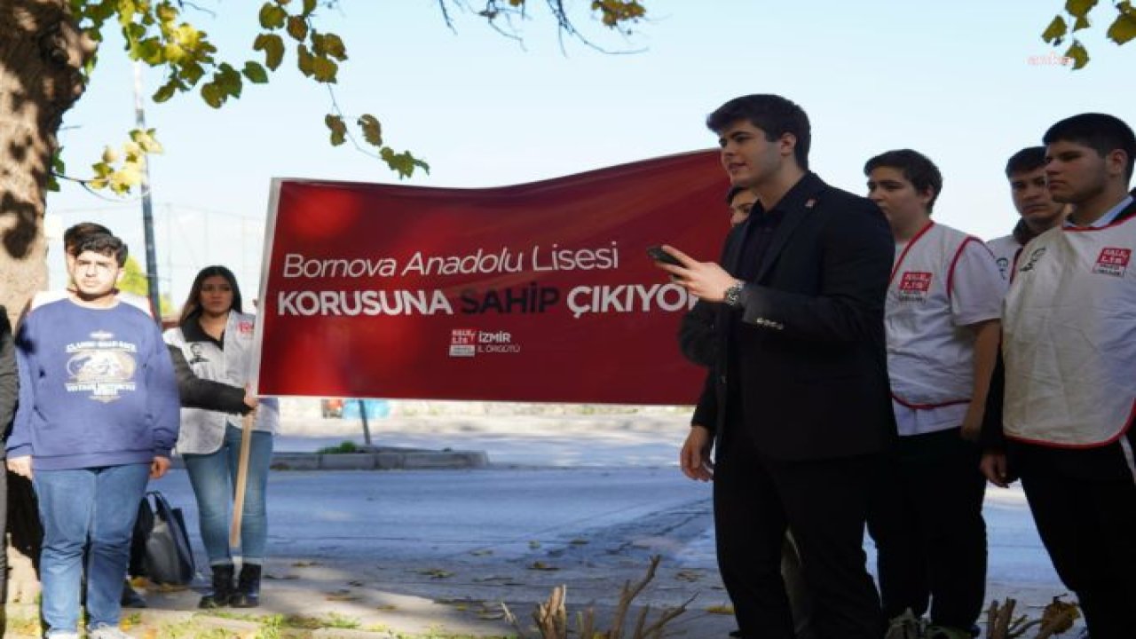 HALKÇI LİSELİLER BORNOVA ANADOLU LİSESİ ÖNÜNDEN SESLENDİ: “BİR LİSENİN BAHÇESİNE ANAOKULU GÖRÜLMÜŞ BİR ŞEY DEĞİLDİR”
